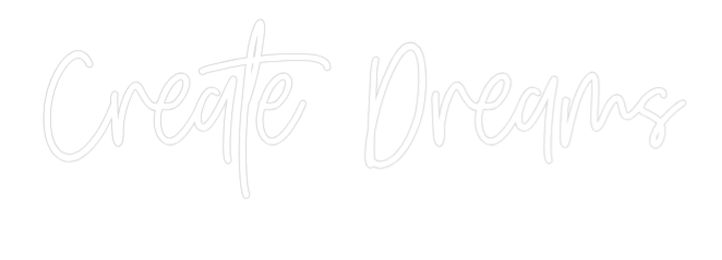 Custom Neon: Create Dreams
