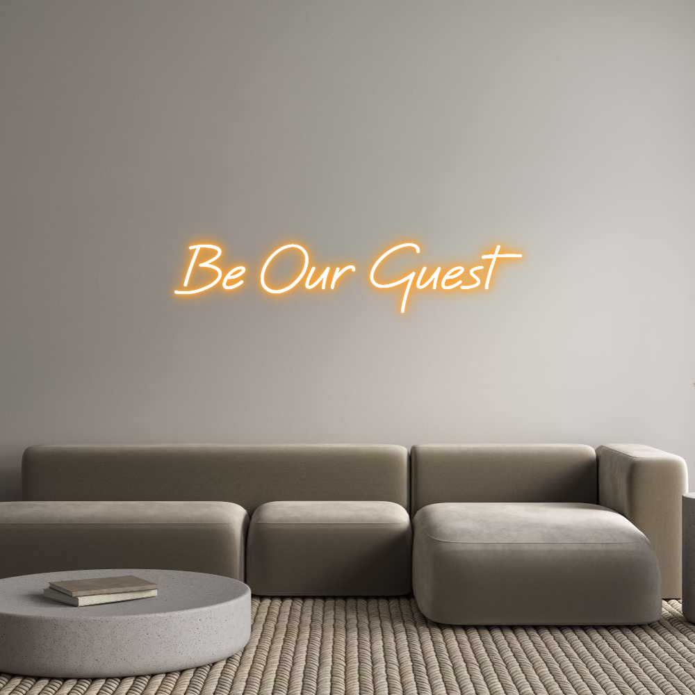 Custom Neon: Be Our Guest