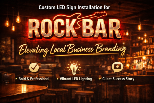 Custom LED Sign Installation for Rock Bar | Elevating Local Business Branding