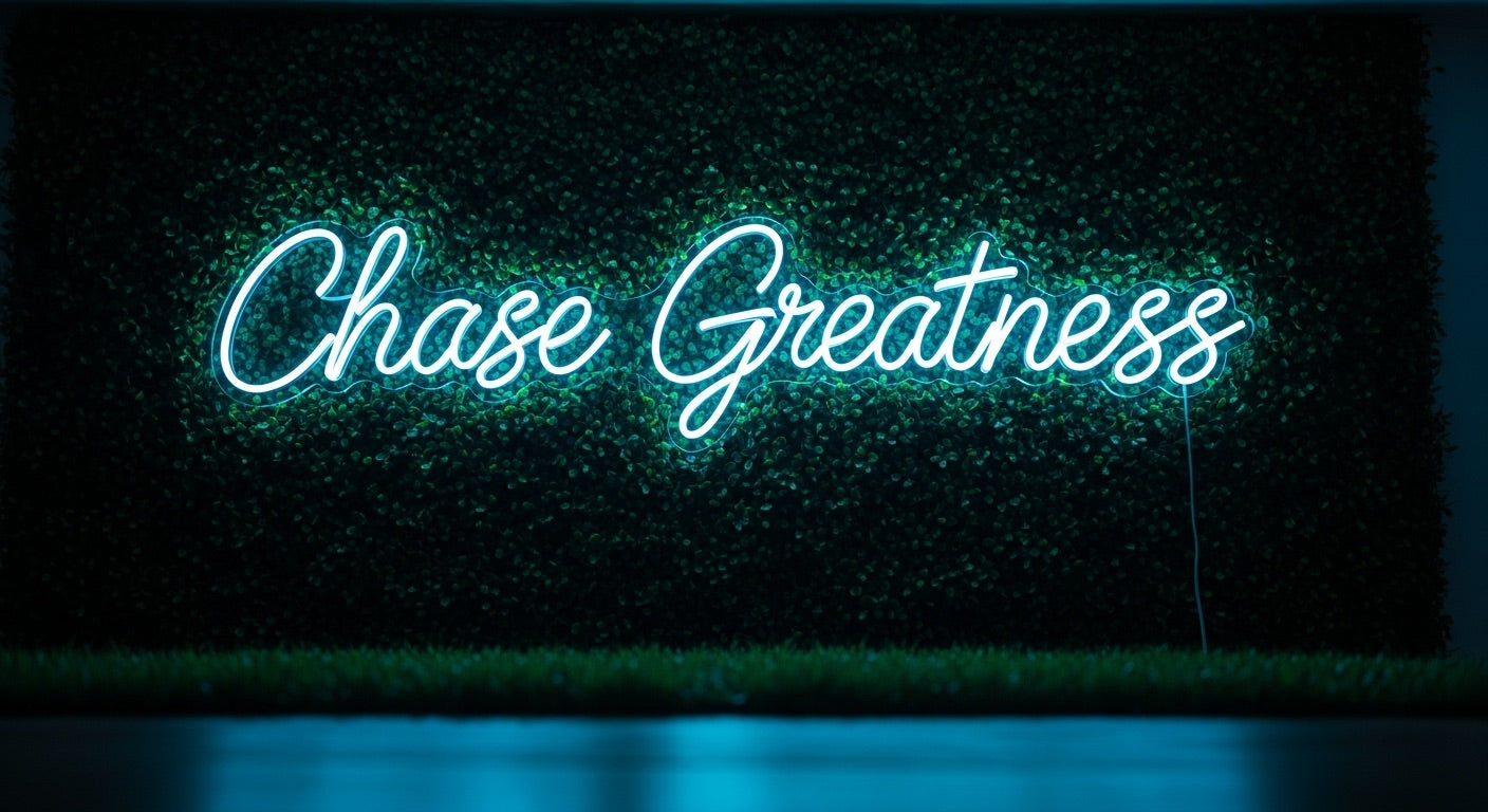 Chase Greatness Neon Sign - ice blue neon on grass background