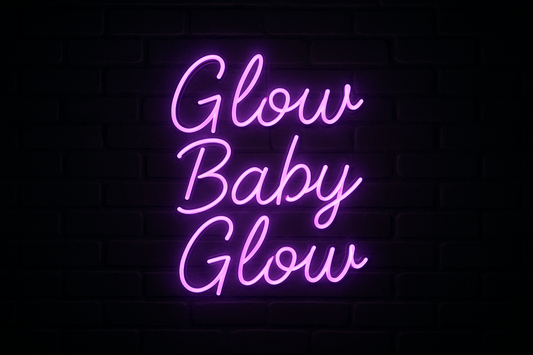 Glow Baby Glow
