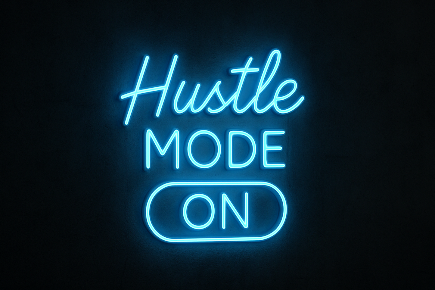 Hustle Mode On