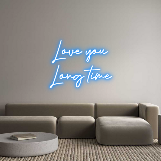 Custom Neon: Love you 
Lo...