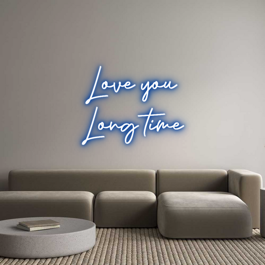 Custom Neon: Love you 
Lo...