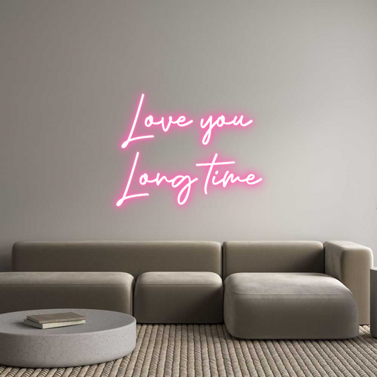 Custom Neon: Love you 
Lo...