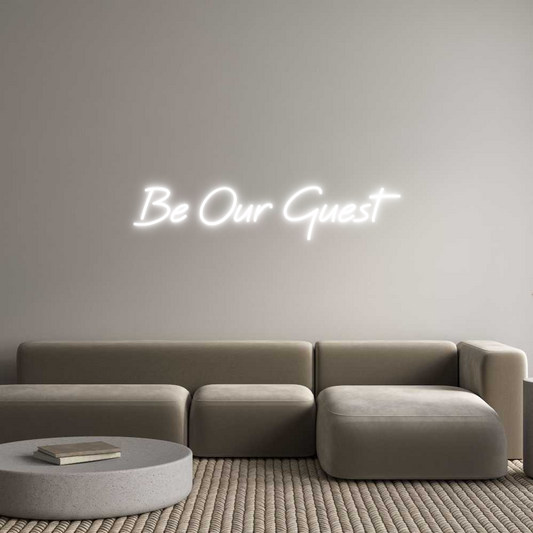 Custom Neon: Be Our Guest
