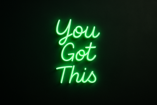 You Got This
