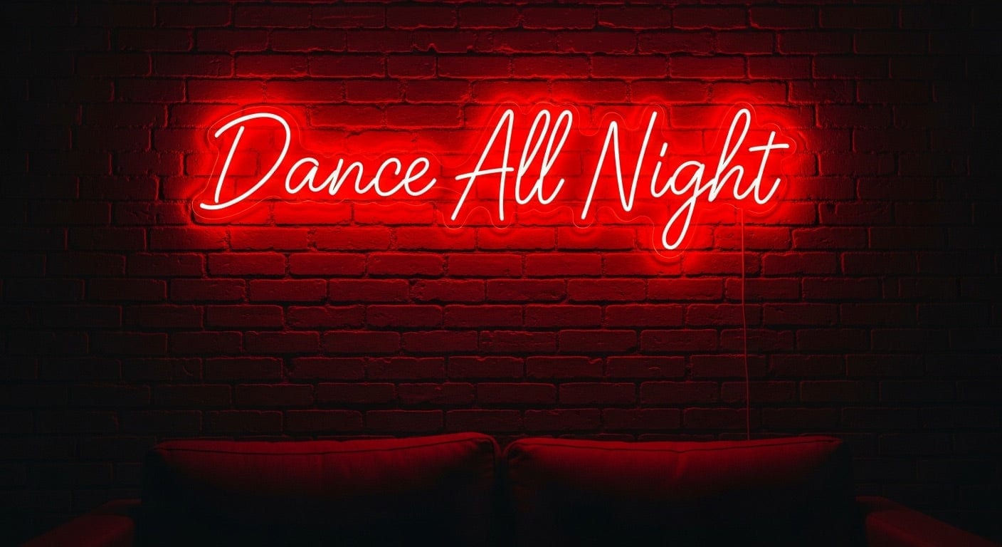Dance All Night Neon Sign