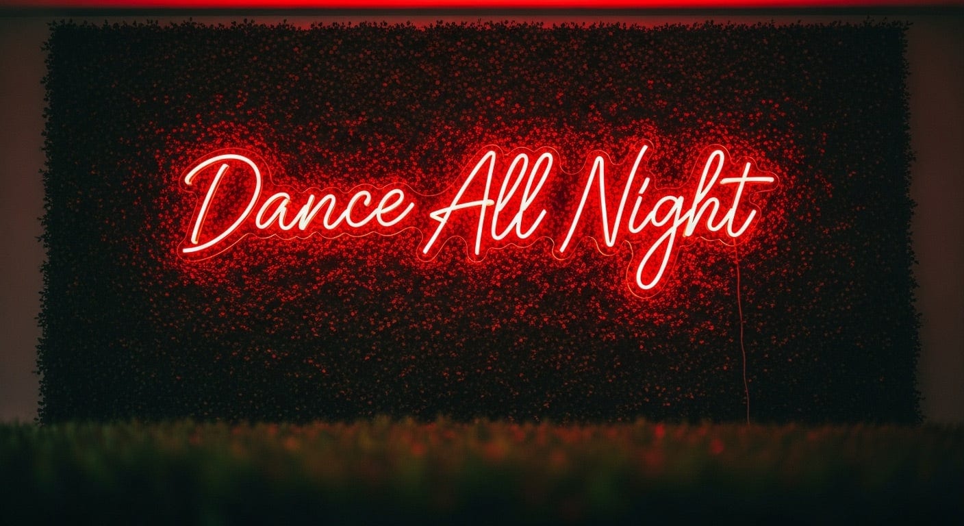 Dance All Night Neon Sign