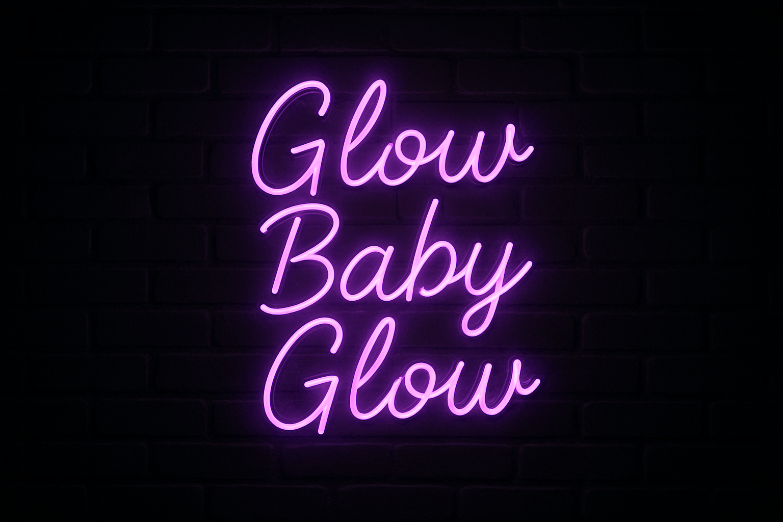 Glow Baby Glow Neon Sign