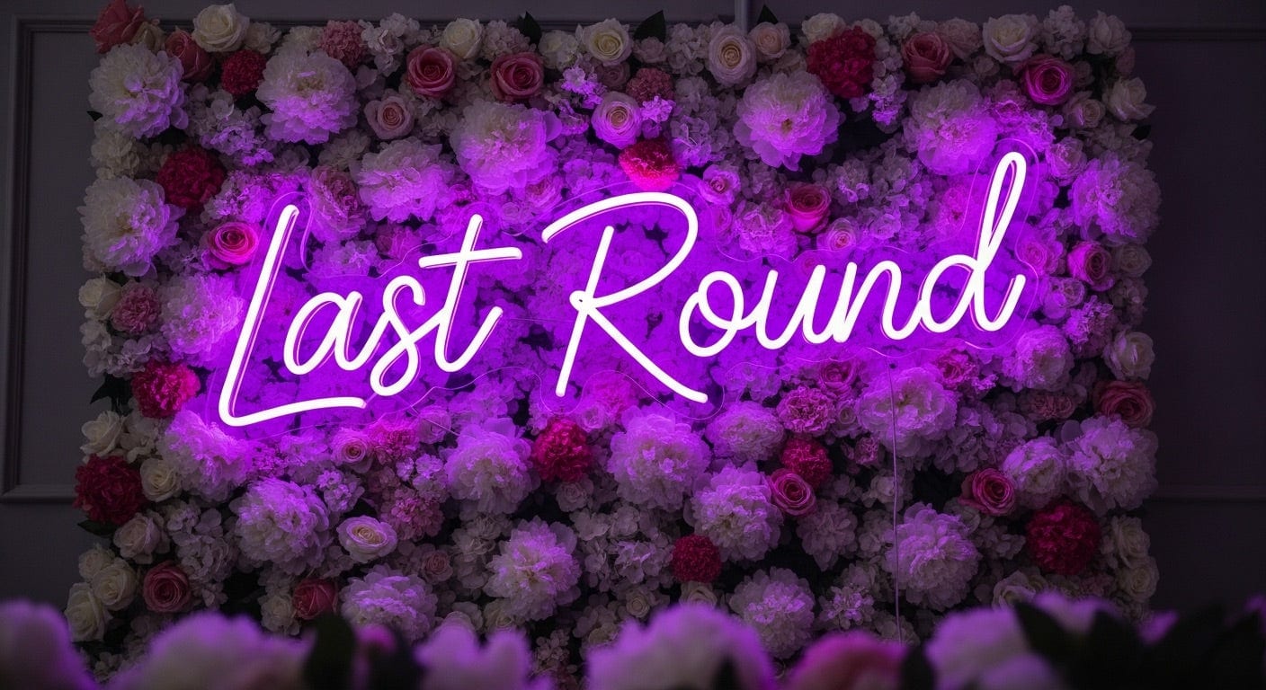 Last Round Neon Sign