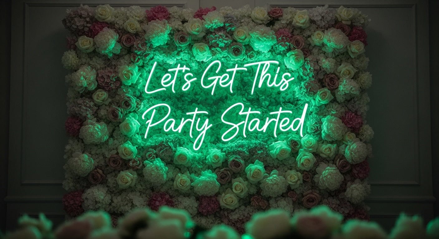 Let's Get This Party Started Neon Sign