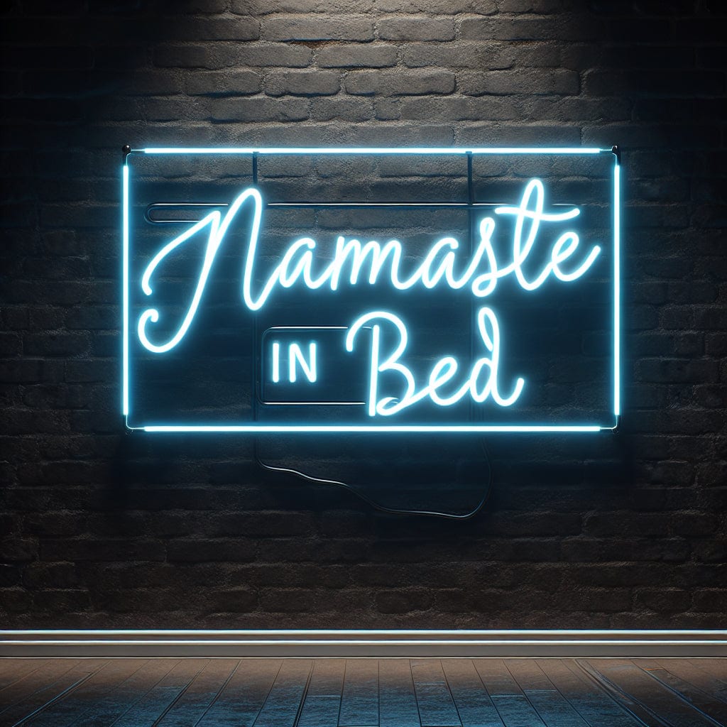 Namaste In Bed Neon Sign