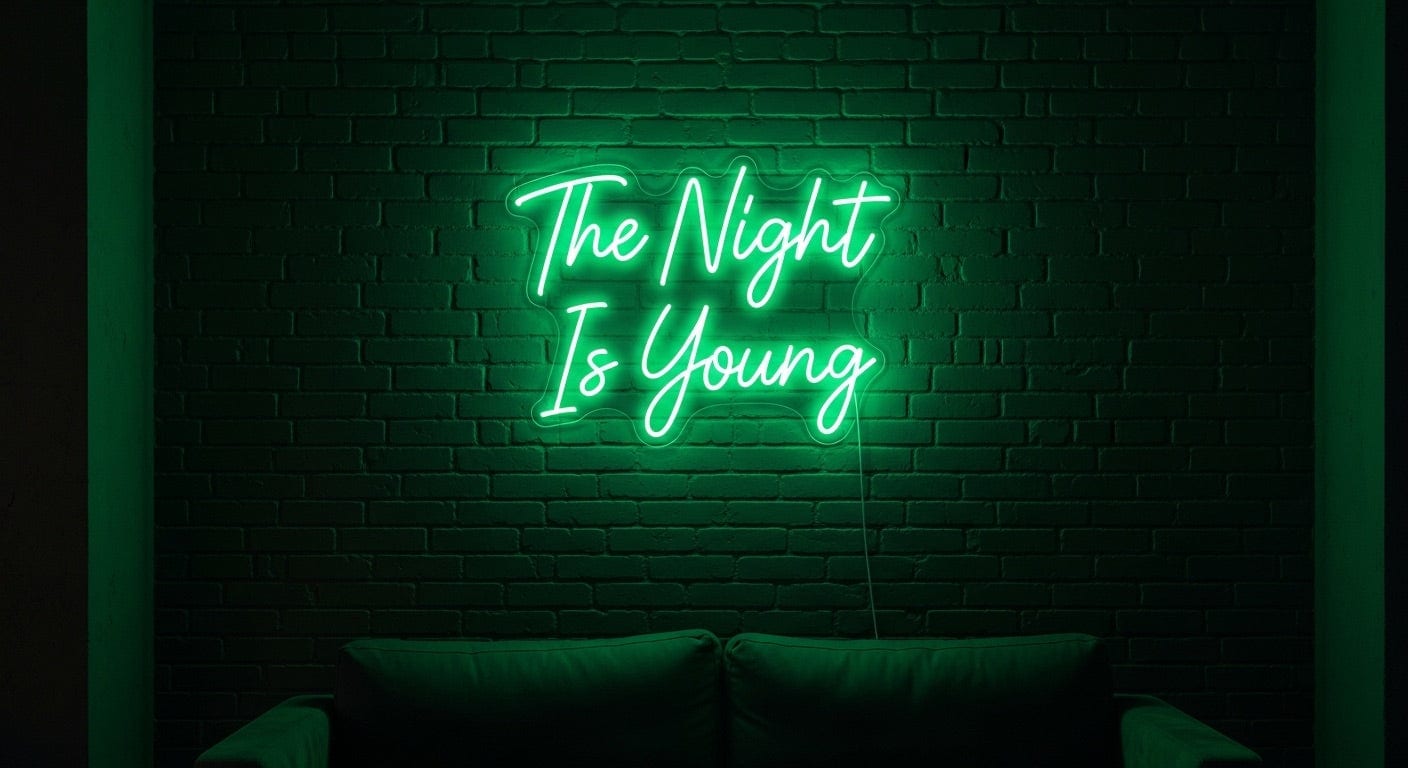 The Night Is Young Neon Sign