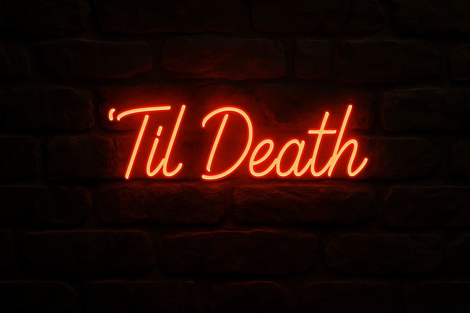 Til Death Neon Sign