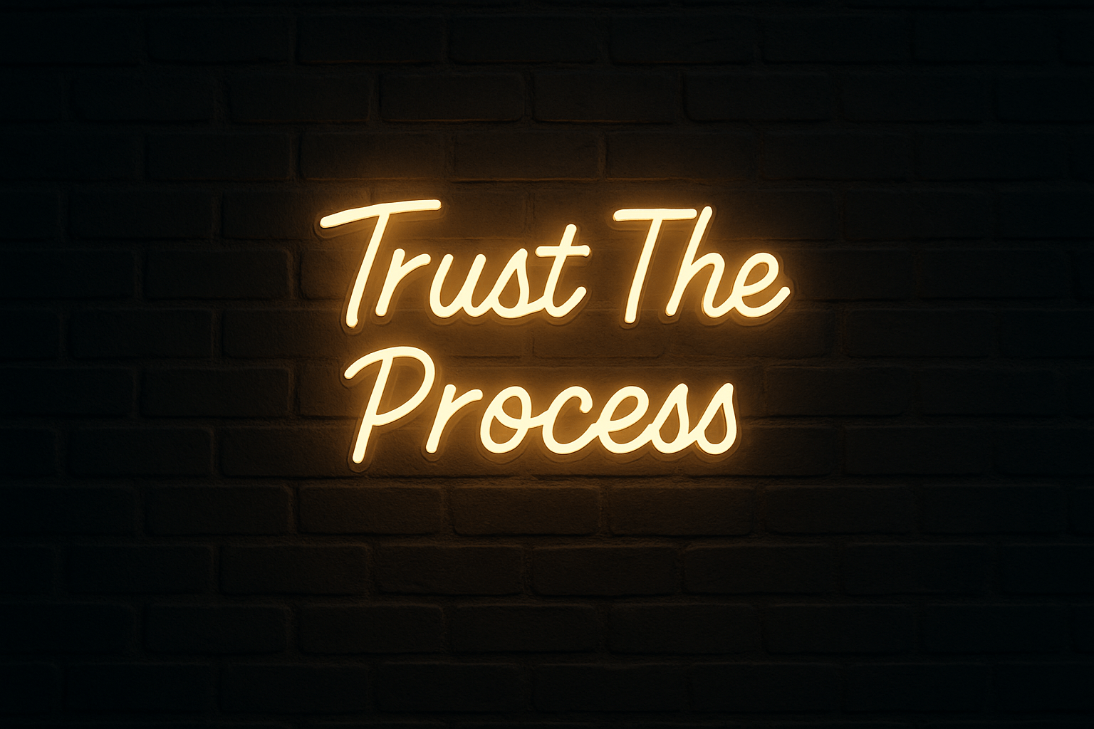 Trust The Process Neon Sign